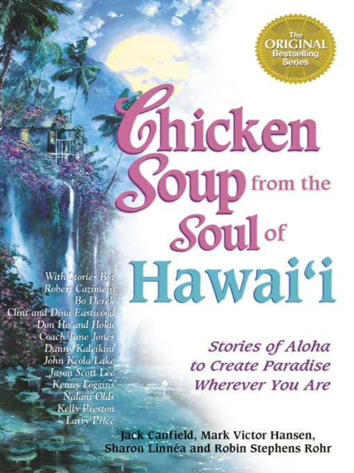 Title details for Chicken Soup from the Soul of Hawaii by Jack Canfield - Available